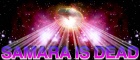 Samara Is Dead